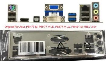 OEM/Оригинални За Asus P8H77-M, P8H77-V LE, P8H77-V LX, P8H61-M REV 3.0 Екрана за вход-изход на Задния панел на Задния панел Стойка на Стена